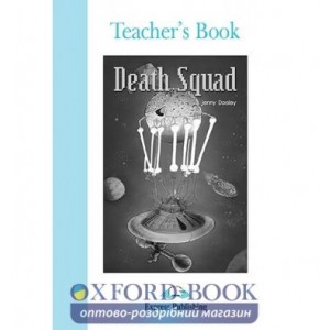 Книга для вчителя Death Squad Teachers Book ISBN 9781843250579