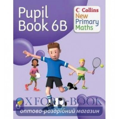 Книга Collins New Primary Maths Pupil Book 6B ISBN 9780007220502 заказать онлайн оптом Украина