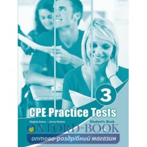 Підручник Practice Tests for the Revised CPE 3 Students Book ISBN 9781471507670