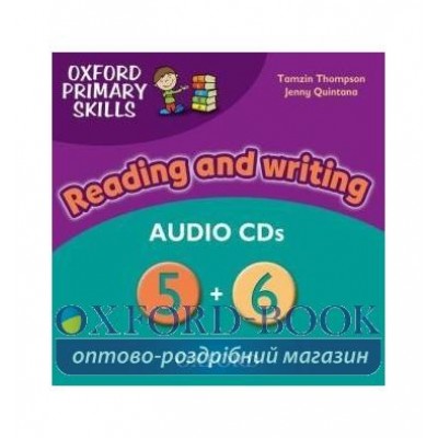 Oxford Primary Skills Reading and Writing 5 and 6 Audio CDs ISBN 9780194674034 заказать онлайн оптом Украина