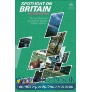 Книга Spotlight on Britain 2nd Edition ISBN 9780194327886