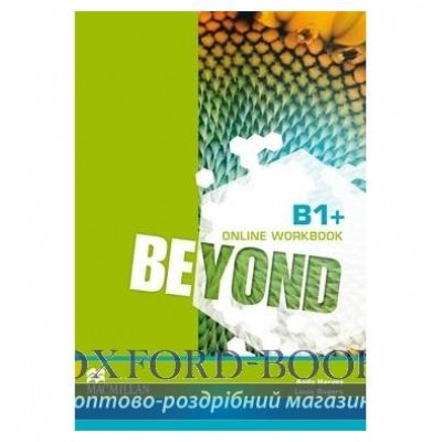 Робочий зошит Beyond B1+ Online Workbook ISBN 9780230466166 замовити онлайн