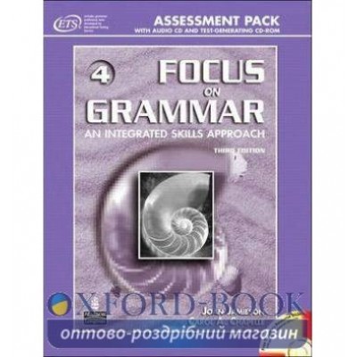 Книга Focus on Grammar first edition 4 Assessment Pack ISBN 9780131931398 заказать онлайн оптом Украина