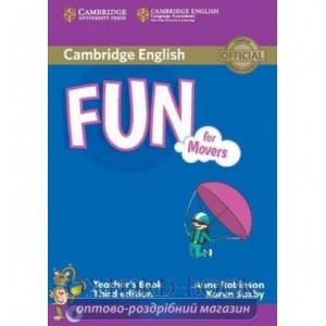 Книга для вчителя Fun for 3rd Edition Movers Teachers Book with Downloadable Audio Robinson, A ISBN 9781107444805