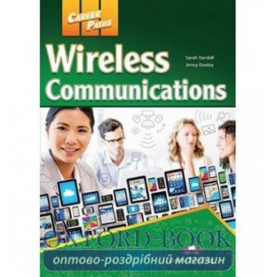 Підручник Career Paths Wireless Communications (Esp) Students Book ISBN 9781471565625 замовити онлайн