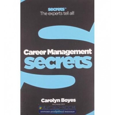 Книга Career Management Secrets Boyes, C ISBN 9780007324439 замовити онлайн