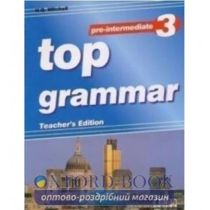 Підручник Top Grammar 3 Pre-Intermediate Students Book Mitchell, H ISBN 9789604431823