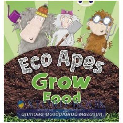 Книга Eco Apes Grow Food ISBN 9780435914424 заказать онлайн оптом Украина