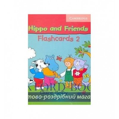 Картки Hippo and Friends 2 Flashcards (Pack of 64) Selby, C ISBN 9780521680196 замовити онлайн