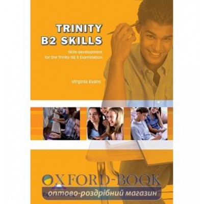 Підручник Trinity B2 Skills Students Book ISBN 9781846796555 заказать онлайн оптом Украина