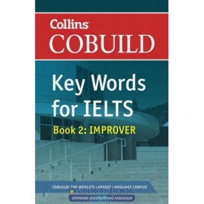 Книга Key Words for IELTS Book 2: Improver ISBN 9780007365463 замовити онлайн