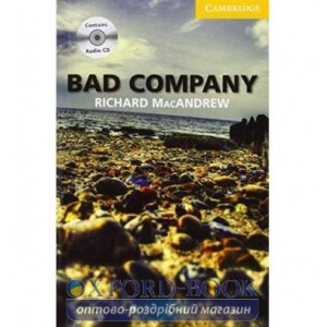 Книга Cambridge Readers Bad Company: Book with Audio CD Pack MacAndrew, R ISBN 9780521179188