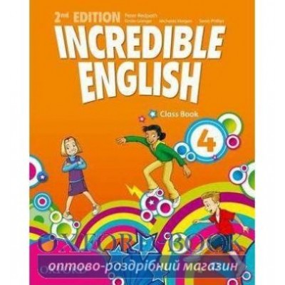 Підручник Incredible English 2nd Edition 4 Class book ISBN 9780194442312 заказать онлайн оптом Украина