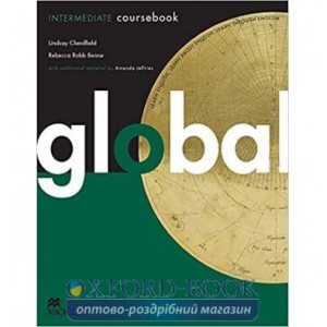 Підручник Global Intermediate Coursebook with eWorkbook Amanda Jeffries, Lindsay Clandfield ISBN 9780230033030