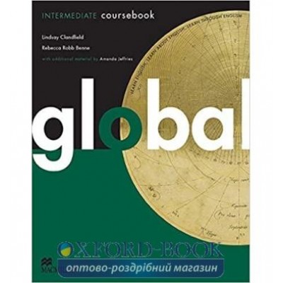 Підручник Global Intermediate Coursebook with eWorkbook Amanda Jeffries, Lindsay Clandfield ISBN 9780230033030 заказать онлайн оптом Украина