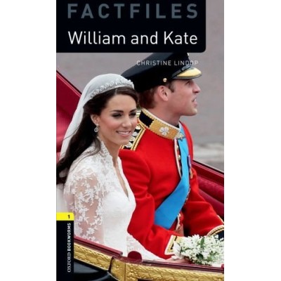 Книга Oxford Bookworms Factfiles 1 William and Kate ISBN 9780194236683 заказать онлайн оптом Украина