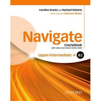Підручник Navigate Upper-Intermediate B2 Class Book with DVD and Online Skills ISBN 9780194566759 заказать онлайн оптом Украина