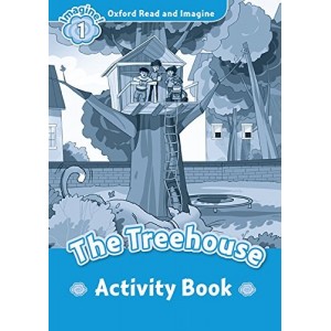 Робочий зошит Oxford Read and Imagine 1 The Treehouse Activity Book ISBN 9780194709361