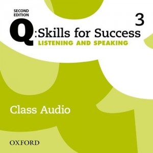 Q: Skills for Success 2nd Edition. Listening & Speaking 3 Audio CDs ISBN 9780194819251
