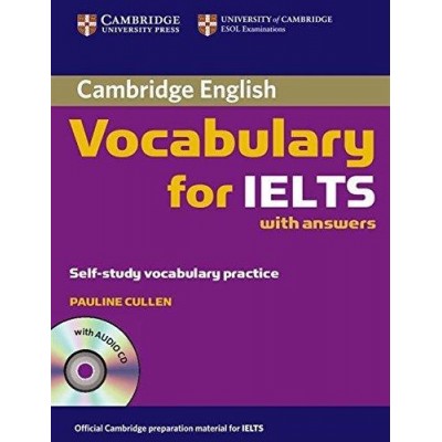 Книга Cambridge Vocabulary for IELTS with Audio CD Cullen, P. ISBN 9780521709750 заказать онлайн оптом Украина