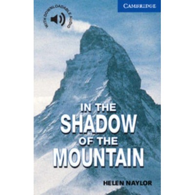 Книга In the Shadow of the Mountain Naylor, H ISBN 9780521775519 заказать онлайн оптом Украина