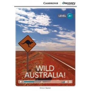 Книга Cambridge Discovery A1 Wild Australia! (Book with Online Access) ISBN 9781107621657
