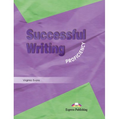 Підручник successful writing proficiency 3 Students Book ISBN 9781842168806 заказать онлайн оптом Украина