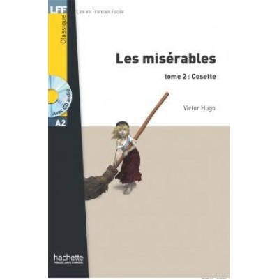 Lire en Francais Facile A2 Les Mis?rables Tome 2: Cosette + CD audio ISBN 9782011556912 замовити онлайн