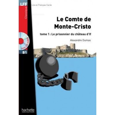 Lire en Francais Facile B1 Le comte de Monte-Cristo Tome 1 + CD audio заказать онлайн оптом Украина