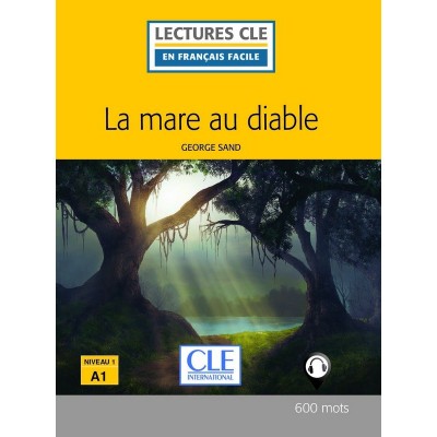 Книга Lectures Francais 1 2e edition La mare au diable ISBN 9782090317664 заказать онлайн оптом Украина