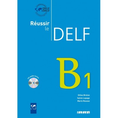 Книга Reussir Le DELF B1 2010 ISBN 9782278064496 заказать онлайн оптом Украина