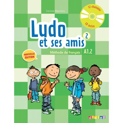 Ludo et ses amis A1.2 Nouvelle Edition 2 Livre eleve + CD audio ISBN 9782278081233 заказать онлайн оптом Украина