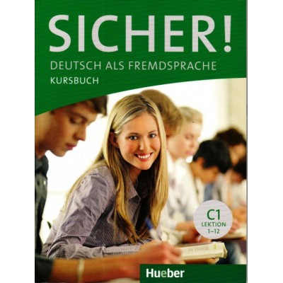 Підручник sicher c1 kursbuch ISBN 9783190012084 замовити онлайн