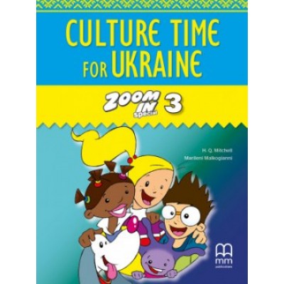 Книга Zoom in 3 Culture Time for Ukraine Mitchell, H ISBN 9786180500967 заказать онлайн оптом Украина