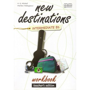 Робочий зошит New Destinations Intermediate B1 workbook Teachers Ed. Mitchell, H ISBN 9789605091583
