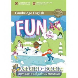 Підручник Fun for 3rd Edition Flyers Students Book with Downloadable Audio with Online Activities ISBN 9781107444836