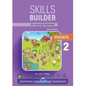 Підручник Skills Builder Movers 2 Students Book Format 2017 ISBN 9781471559457