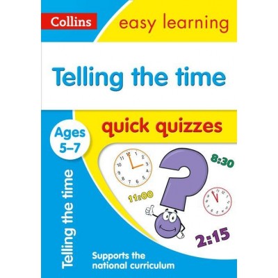 Книга Collins Easy Learning: Telling the Time Quick Quizzes Ages 5-7 ISBN 9780008212513 заказать онлайн оптом Украина