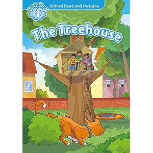 Oxford Read and Imagine 1 The Treehouse + Audio CD ISBN 9780194709408