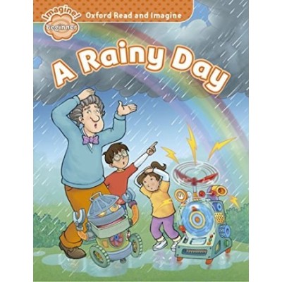 Книга Oxford Read and Imagine Beginner A Rainy Day ISBN 9780194722278 заказать онлайн оптом Украина