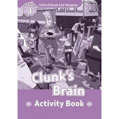 Робочий зошит Clunk’s Brain Activity Book Paul Shipton ISBN 9780194737012 заказать онлайн оптом Украина