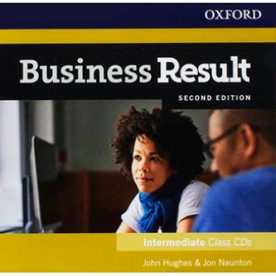 Аудио диск Business Result Second Edition Intermediate Class CDs John Hughes, Jon Naunton ISBN 9780194738941 заказать онлайн оптом Украина