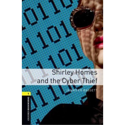Книга Shirley Homes and the Cyber Thief Jennifer Bassett ISBN 9780194786119 замовити онлайн