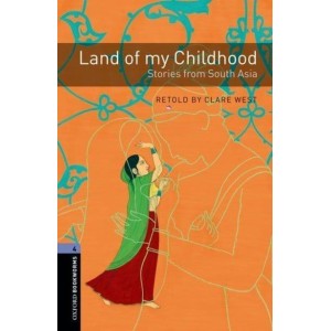 Книга Land of my Childhood: Stories from South Asia Clare West ISBN 9780194792356
