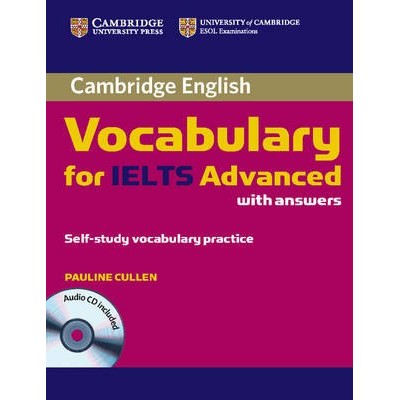 Книга Cambridge Vocabulary for IELTS Advanced Band 6.5+ with Answers and Audio CD Cullen, P. ISBN 9780521179225 замовити онлайн