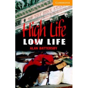 Книга Cambridge Readers High life low life: Book with Audio CDs (2) Pack Battersby, A ISBN 9780521686082