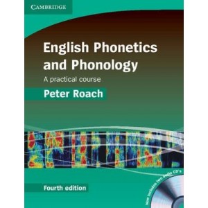 English Phonetics and Phonology A practical course with Audio CDs (2) Roach, P ISBN 9780521717403