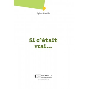Lire en Francais Facile A1 Si c?tait vrai + CD audio ISBN 9782011554567