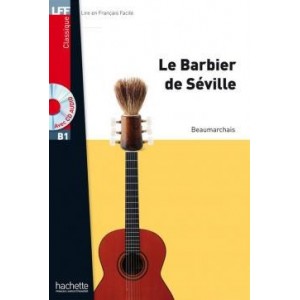 Lire en Francais Facile B1 Le barbier de S?ville + CD audio ISBN 9782011559807
