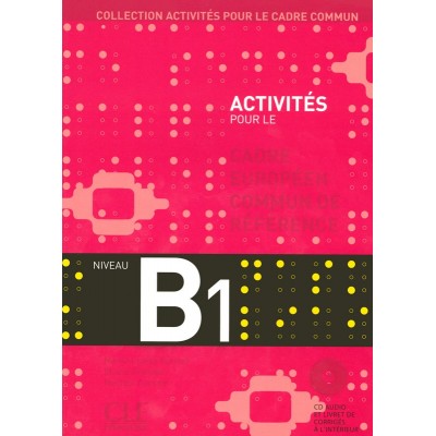Activites pour le Cadre commun B1 Livre + CD ISBN 9782090353822 заказать онлайн оптом Украина